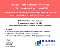 Now Enrolling: Bookkeeping Basics with M. Jackson Accounting & Bookkeeping
