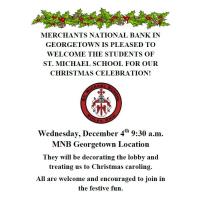 Merchants National Bank Christmas Celebration with St. Michael School