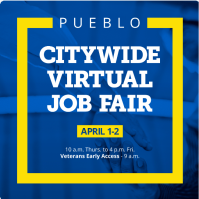 Pueblo's Citywide Virtual Job Fair