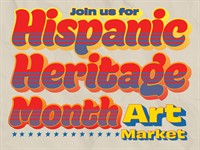 Hispanic Heritage Month Art Market