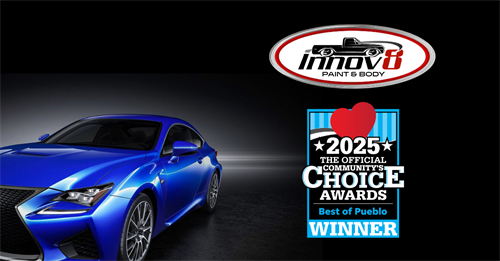 Innov8 Paint & Body- Winner of "Best Auto Body Collision Center" in Best of Pueblo 2025