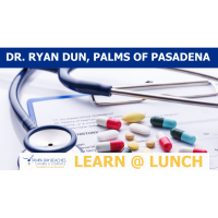 2022 Learn @ Lunch: Medication Safety presented by Palms of Pasadena