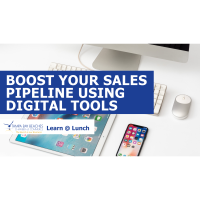 2021 Learn @ Lunch: Boost your Sales Pipeline using Digital Tools