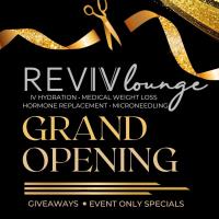 RESCHEDULED DATE COMING SOON! Reviv Lounge Grand Opening