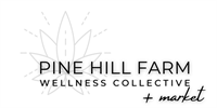 Pine Hill Farm: wellness collective + market