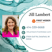 Jill Lambert, First Weber Realtors - Delafield