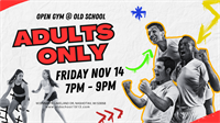 Adults Only Open Gym Game Night