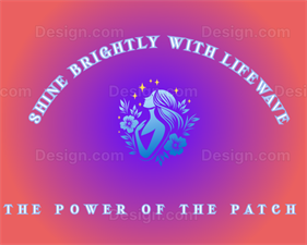 Shine Brightly with Lifewave Shine Brightly with Lifewave