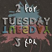 2 for Tuesday! Painting Experience: Summer 2022
