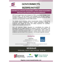 GovConnects BizBreakfast: Overview of Category Management, Spend Under Management, Best-in-Class Contracts and GSA Schedules