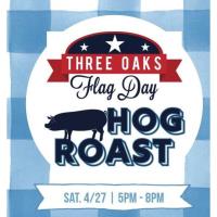 Three Oaks Flag Day Hog Roast
