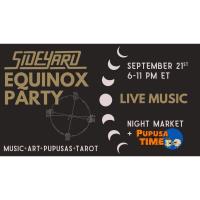 SideYard Equinox Party & Night Market