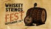 Whiskey Strings Fest at at Round Barn Winery & Estate