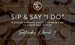 Sip & Say "I Do" Wedding Event and Tabor Hill Winery & Restaurant