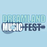 Dreamland Music Fest