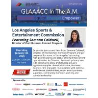 GLAAACC In The A.M. Presents Los Angeles Sports & Entertainment Commission Featuring Samona Caldwell