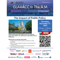 GLAAACC In The A.M. Presents: The Impact of Public Policy