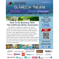 GLAAACC In The AM- How To Do Business With The California Water Association