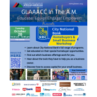 GLAAACC In The AM Presents: City National Bank's Homebuyers & Small Business Workshop