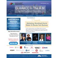 GLAAACC In The A.M. Presents Marketing, Branding, & Social Media To Elevate Your Business