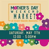 Mother's Day Weekend Market