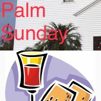 Palm Sunday & Lords Supper from Home