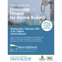 Financial Fitness for Home Buyers - Maine Highlands Federal Credit Union