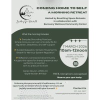 Coming Home to Self- A Morning Retreat