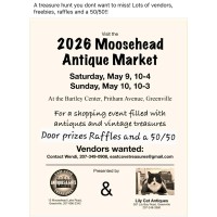 2026 Moosehead Antique Market