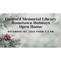 Guilford Memorial Library Hometown Holidays Open House