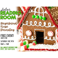 Gingerbread House Making at Sebec Reading Room!