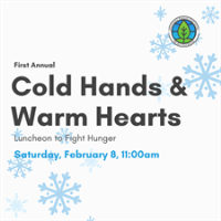 Cold Hands & Warm Hearts, A luncheon to Fight Hunger