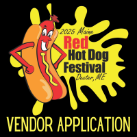 2025 Maine Red Hot Dog Festival Vendor Application