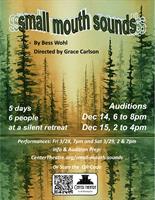 Auditions for "Small Mouth Sounds"