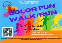 Recovery Wellness Community Center Color Fun Run/walk