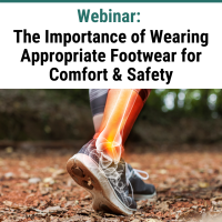 Webinar: The Importance of Wearing Appropriate Footwear for Comfort & Safety