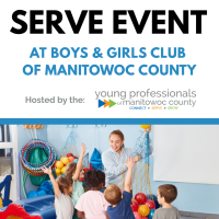 Serve Event - Boys & Girls Club of Manitowoc County