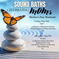 Sound Bath Celebrating Moms!