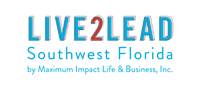 Live2Lead Southwest Florida Leadership & Personal Growth Conference - Feb. 21, 2025