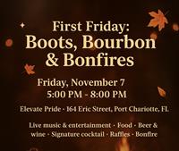 First Friday: Boots, Bourbon, & Bonfires