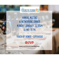 North Fork Chamber Annual Meeting and Networking Dinner