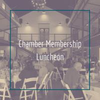 Chamber Membership Luncheon