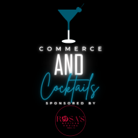 Commerce & Cocktails