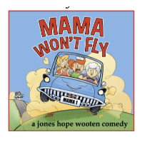 The Vagabond Players present "MAMA WON'T FLY"