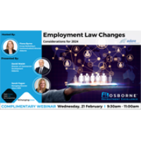 Osborne Talent Series Webinar: Employment Law Changes – Considerations for 2024