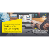 EY Waterford Event - Workforce Tax and Law Insights