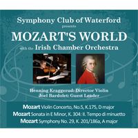 Symphony Club of Waterford presents Mozart's World with the Irish Chamber Orchestra