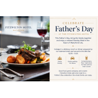 Celebrate Father’s Day, Sunday 21st June at The Fitzwilton Hotel