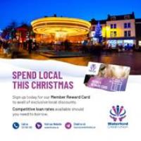 Spend Local this Christmas with Waterford Credit Union Member Reward Card