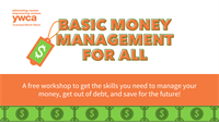 YWCA Basic Money Management For All Workshop